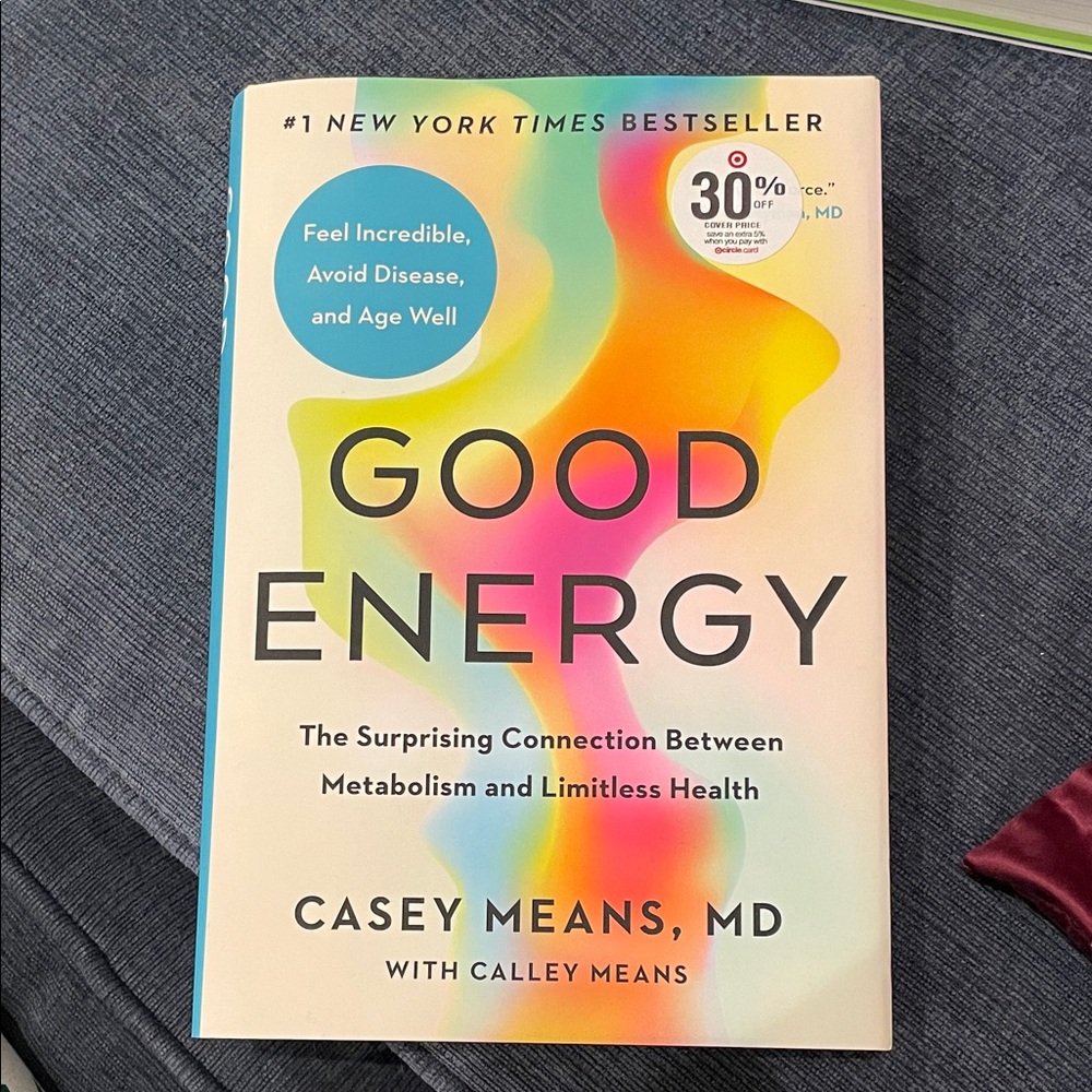NWT, Good Energy by Casey Means MD., Hardback copy